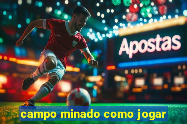 campo minado como jogar